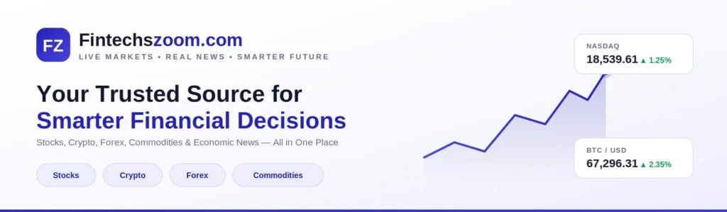 Fintechzoom.com: Live Financial News