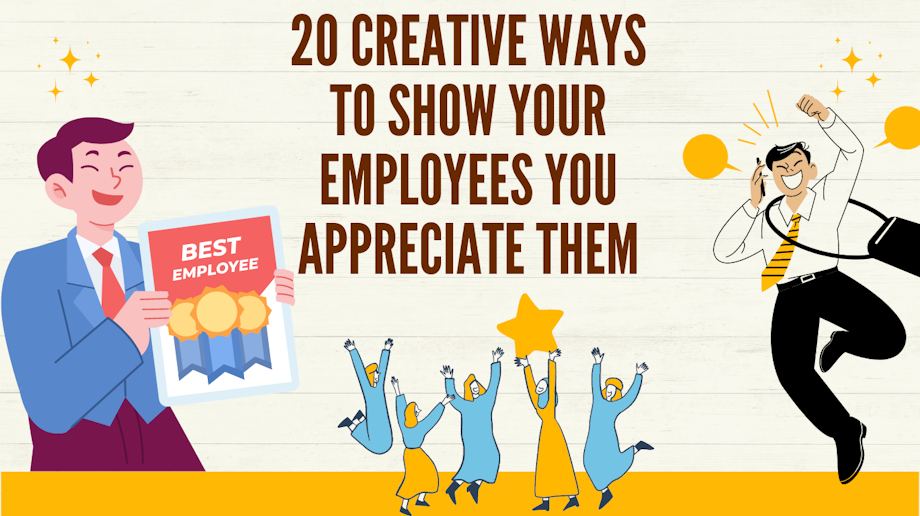 Recognizing Your Team: Creative Ways to Show Employee Appreciation