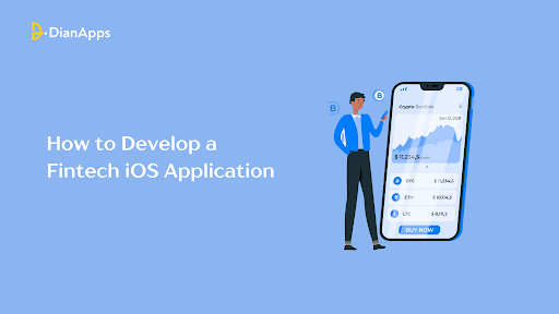 Develop a Fintech iOS Application