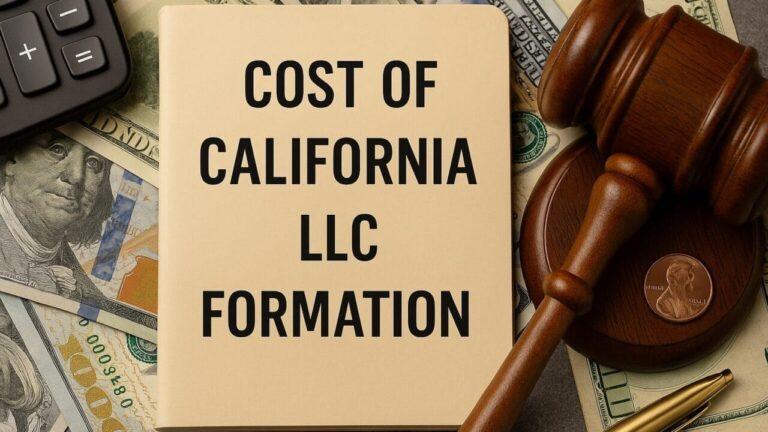 Cost of California LLC Formation