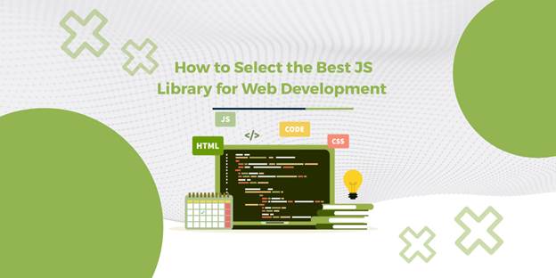 How to Select the Best JS Library for Web Development